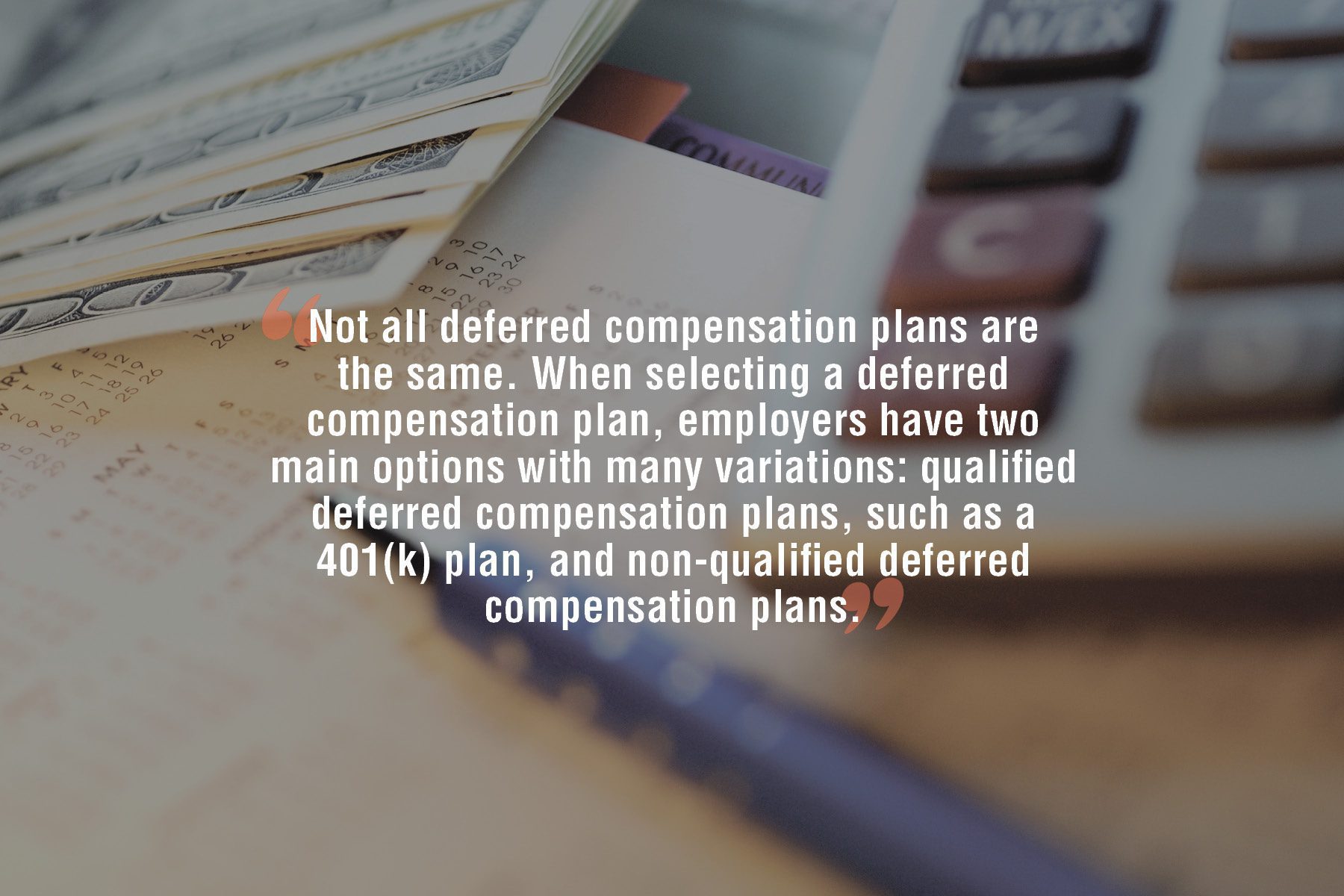 Qualified vs. nonqualified deferred compensation plans